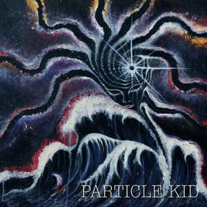 Particle Kid - Particle Kid  CD